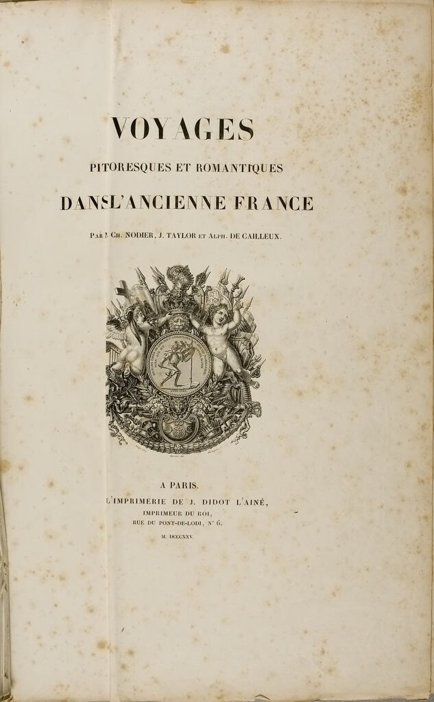 Voyages Pittoresques Et Romantiques Dans L'ancienne France, Vol. 2