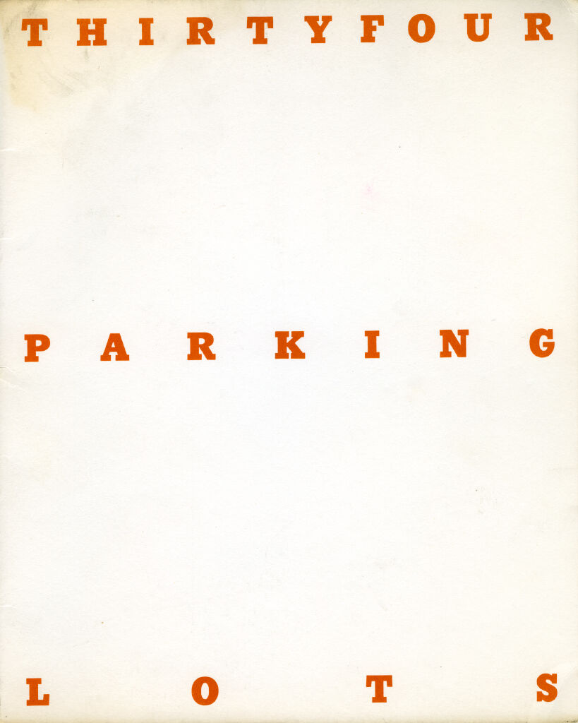 Thirty-Four Parking Lots