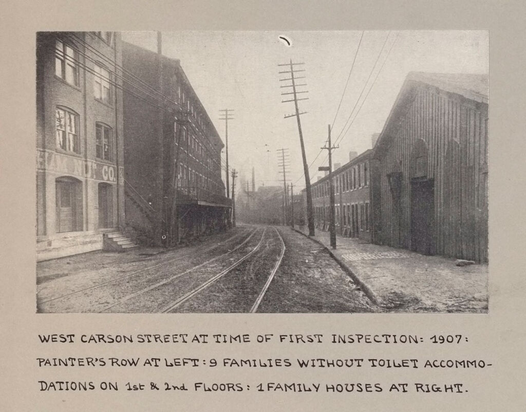 Housing, Conditions: United States. Pennsylvannia. Pittsburgh. Houses; Streets; Yards: Housing Conditions, Pittsburgh. Pa.: West Carson Street At Time Of First Inspection: 1907.