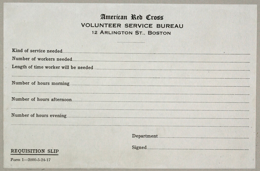 Charity, Public: United States. Massachusetts. Boston. American National Red Cross: American National Red Cross. Record Blanks: Requisition Slip