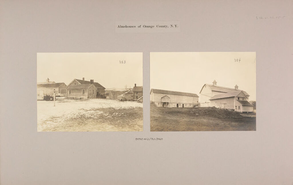 Charity, Public: United States. New York. Goshen. Orange County Almshouse: Almshouses Of Orange County, N.y.: Barns And Outbuildings