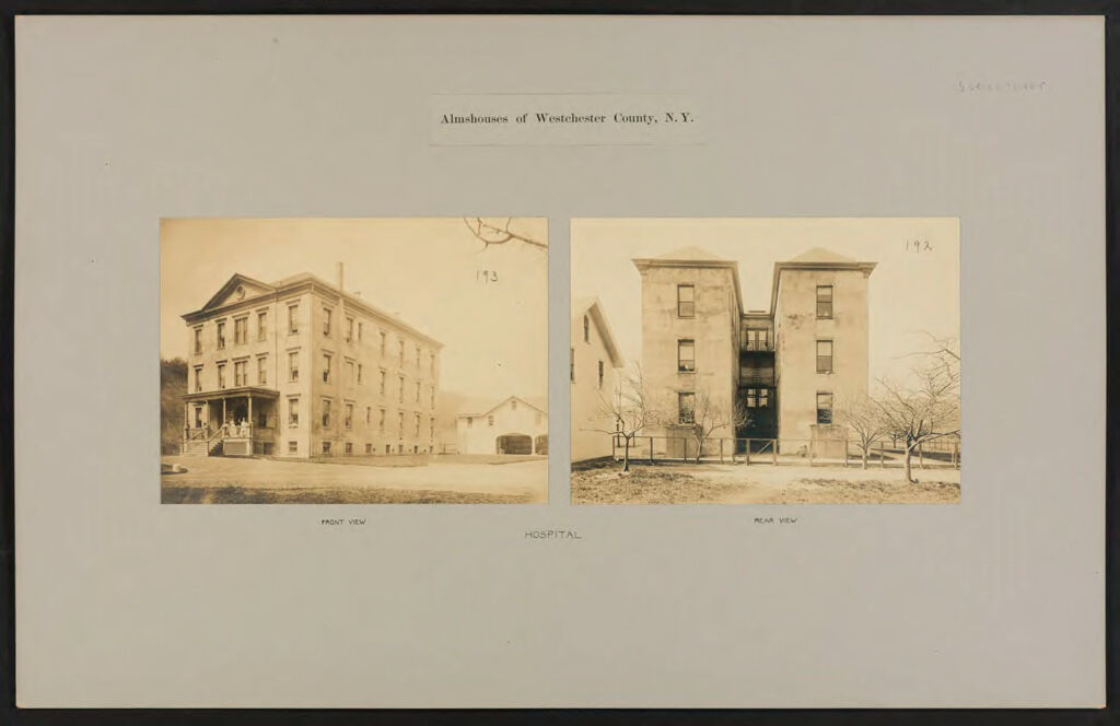 Charity, Public: United States. New York. East View. Westchester County Almshouse: Almshouses Of Westchester County, N.y.: Hospital