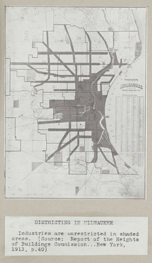 Government, City: United States: Heights Of Buildings: Districting In Milwaukee: Industries Are Unrestricted In Shaded Areas. (Source: Report Of The Heights Of Buildings Commission...new York, 1913, P.40)