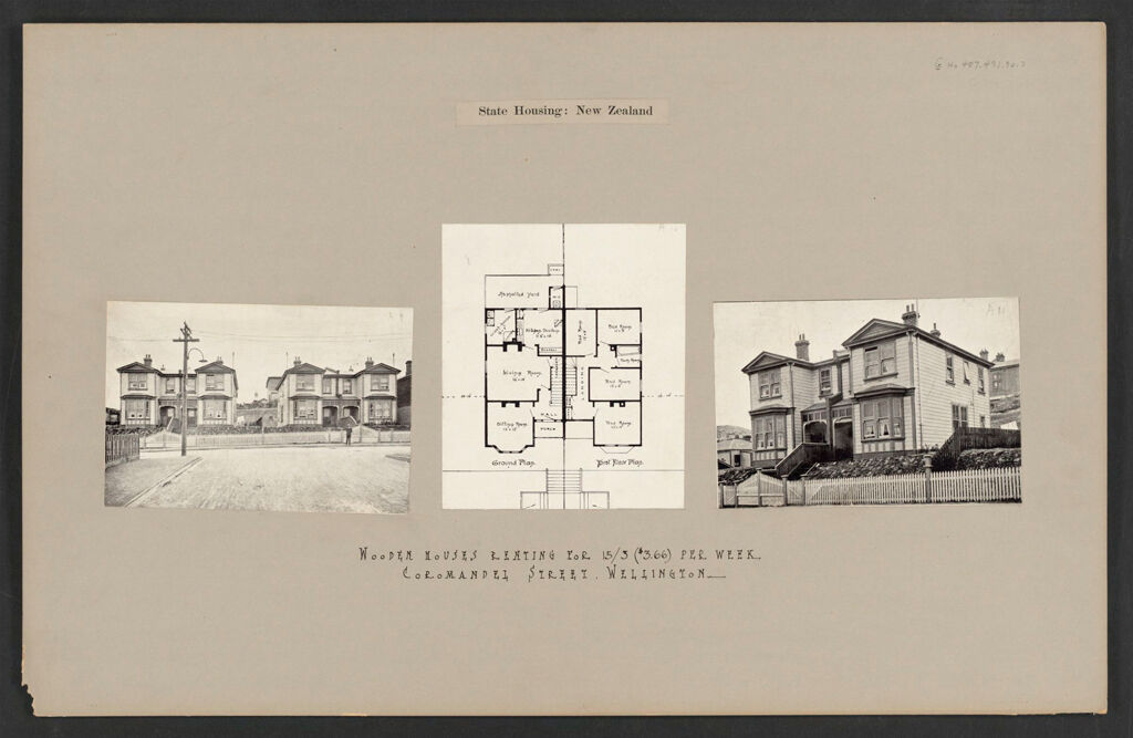 Housing, Improved: New Zealand. Wellington. Cottages Erected By The Government (Minister Of Labour): State Housing: New Zealand: Wooden Houses Renting For 15/3 ($3.66) Per Week. Coromandel Street, Wellington.