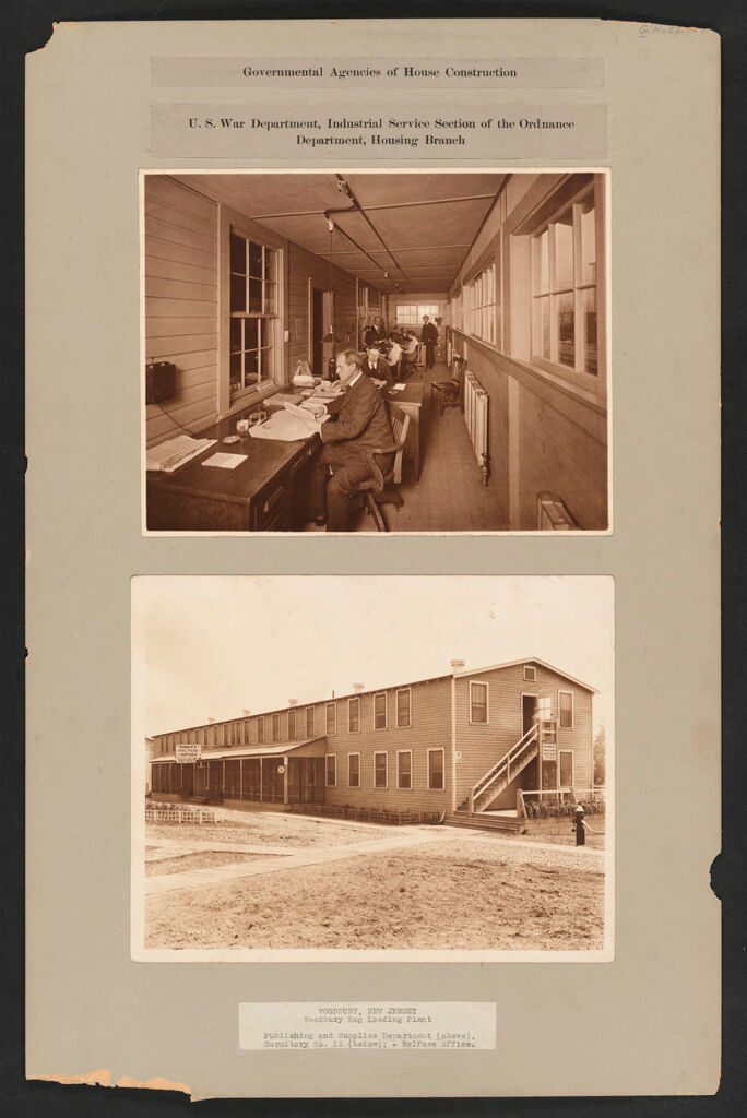 Housing, Government: United States. New Jersey. Woodbury. Woodbury Bag Loading Plant: Governmental Agencies Of House Construction. U.s. War Department, Industrial Service Section Of The Ordnance Department, Housing Branch: Woodbury, New Jersey. Woodbury Bag Loading Plant: Publishing And Supplies Department (Above), Dormitory No. 12 (Below); - Welfare Office.