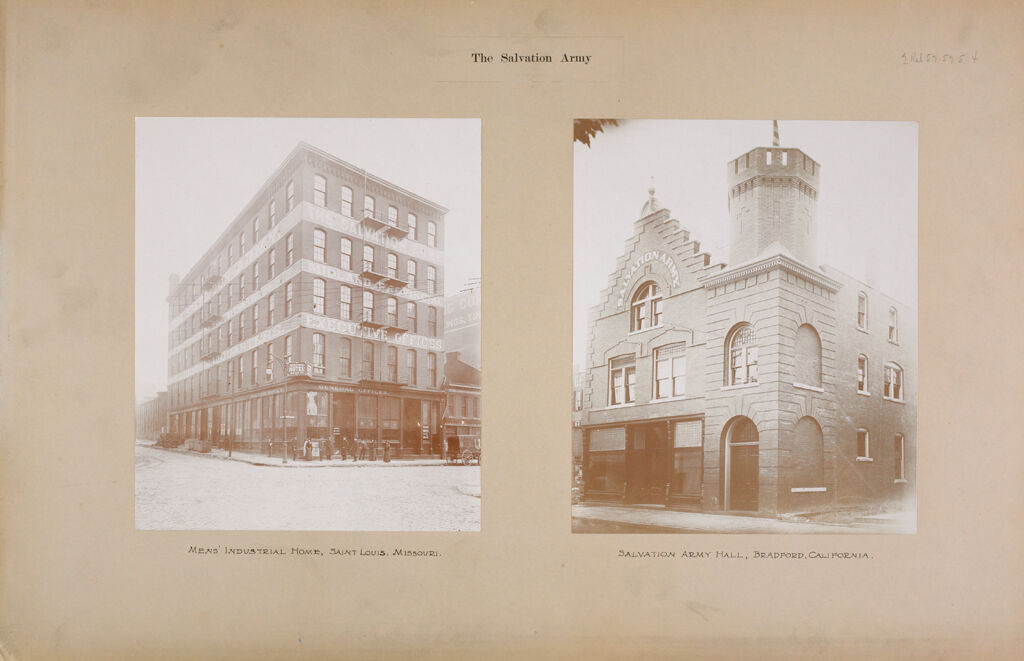 Religious Agencies, Salvation Army: United States. Missouri. St. Louis. Men's Industrial Home; California. Bradford. Salvation Army Hall: The Salvation Army