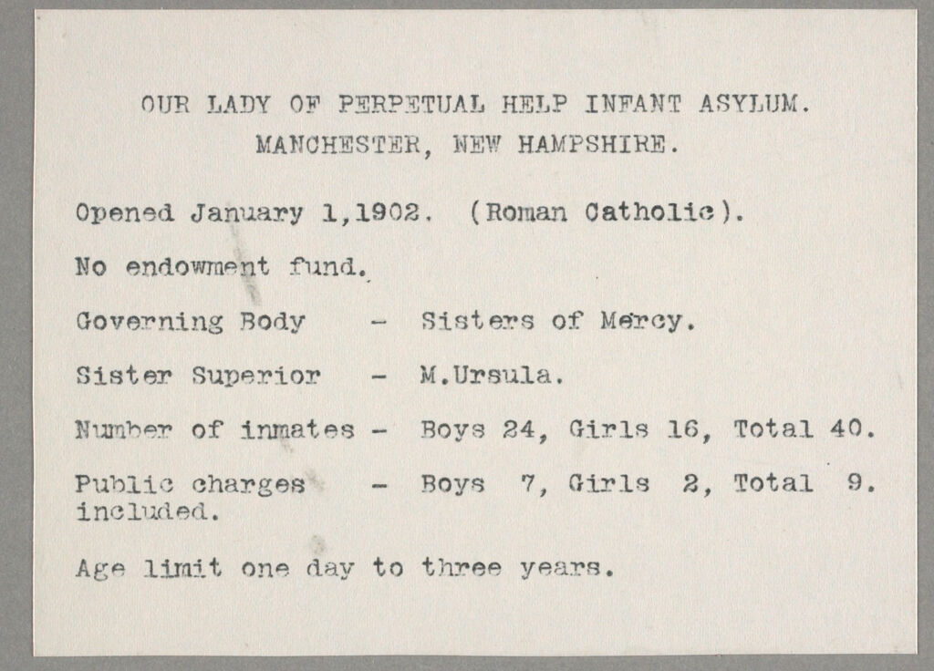 Charity, Children: United States. New Hampshire. Manchester. Our Lady Of Perpetual Help, Infant Asylum: Our Lady Of Perpetual Help Infant Asylum. Manchester, New Hampshire.