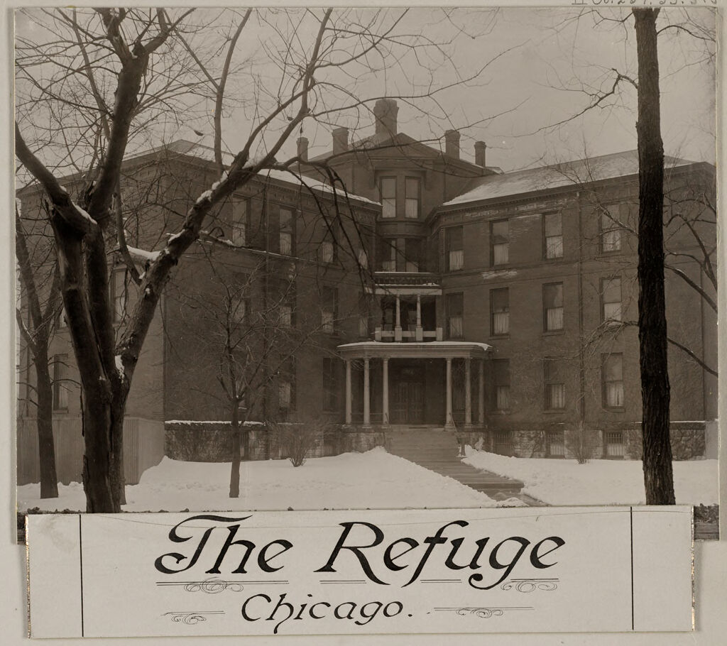 Crime, Children, Reform Schools: United States. Illinois. Chicago. Feehanville; Foundlings Home; St. Vincent Asylum; The Refuge: The Refuge, Chicago.