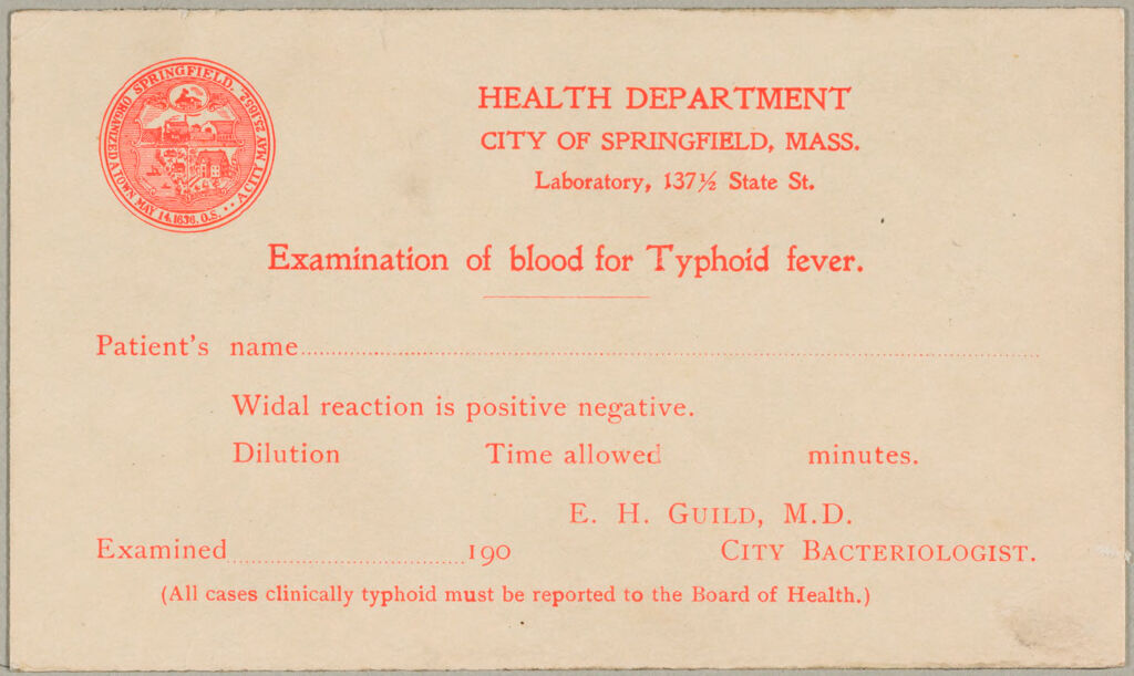 Health, General: United States. Massachusetts. Springfield. Board Of Health Forms: Examination Of Blood For Typhoid Fever.