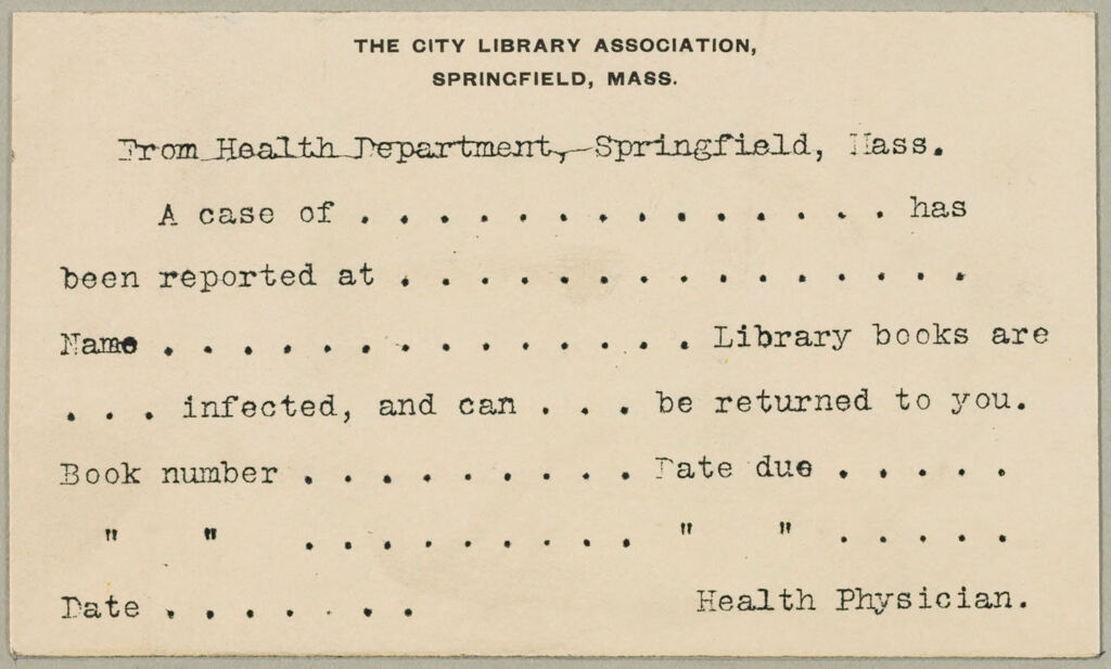 Health, General: United States. Massachusetts. Springfield. Board Of Health Forms: The City Library Association, Springfield, Mass.