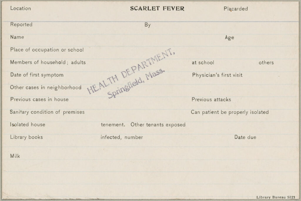 Health, General: United States. Massachusetts. Springfield. Board Of Health Forms: Scarlet Fever
