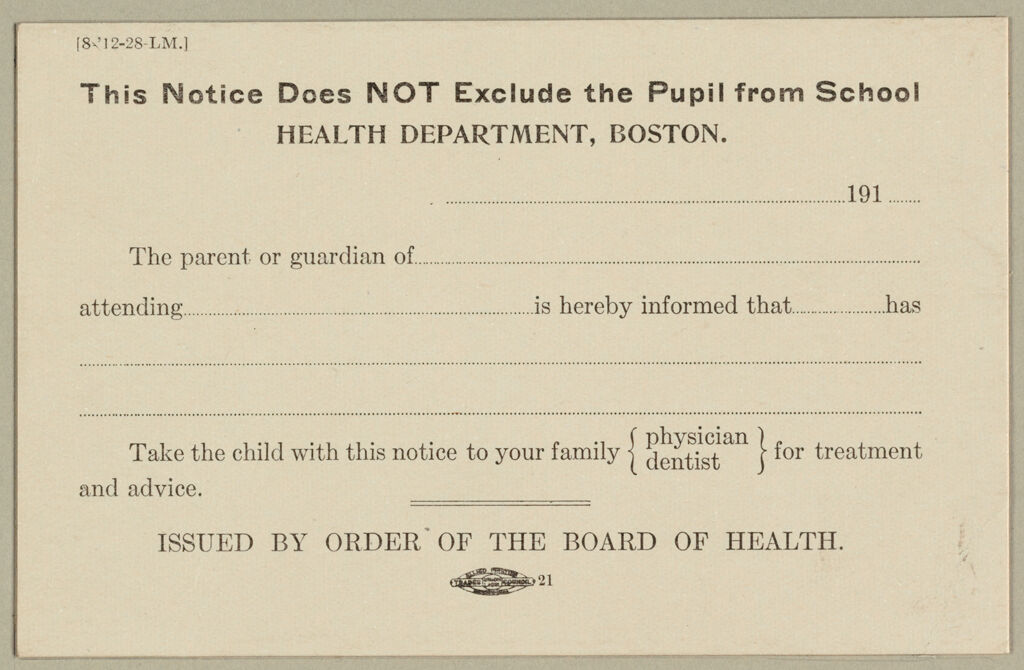 Health, General: United States. Massachusetts. Boston. Forms For Medical Inspection: This Notice Does Not Exclude The Pupil From School. Health Department, Boston.