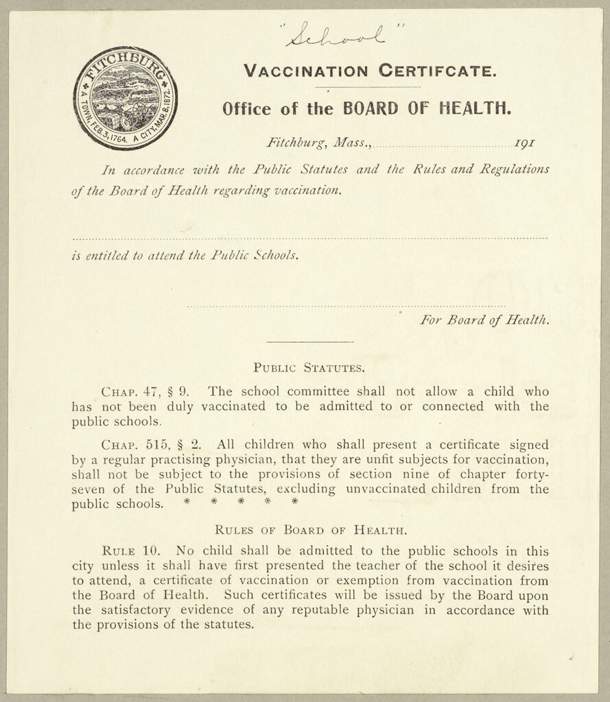 Health, General: United States. Massachusetts. Fitchburg. Forms For Medical Inspection Of School Children: Vaccination Certificate. Office Of The Board Of Health.