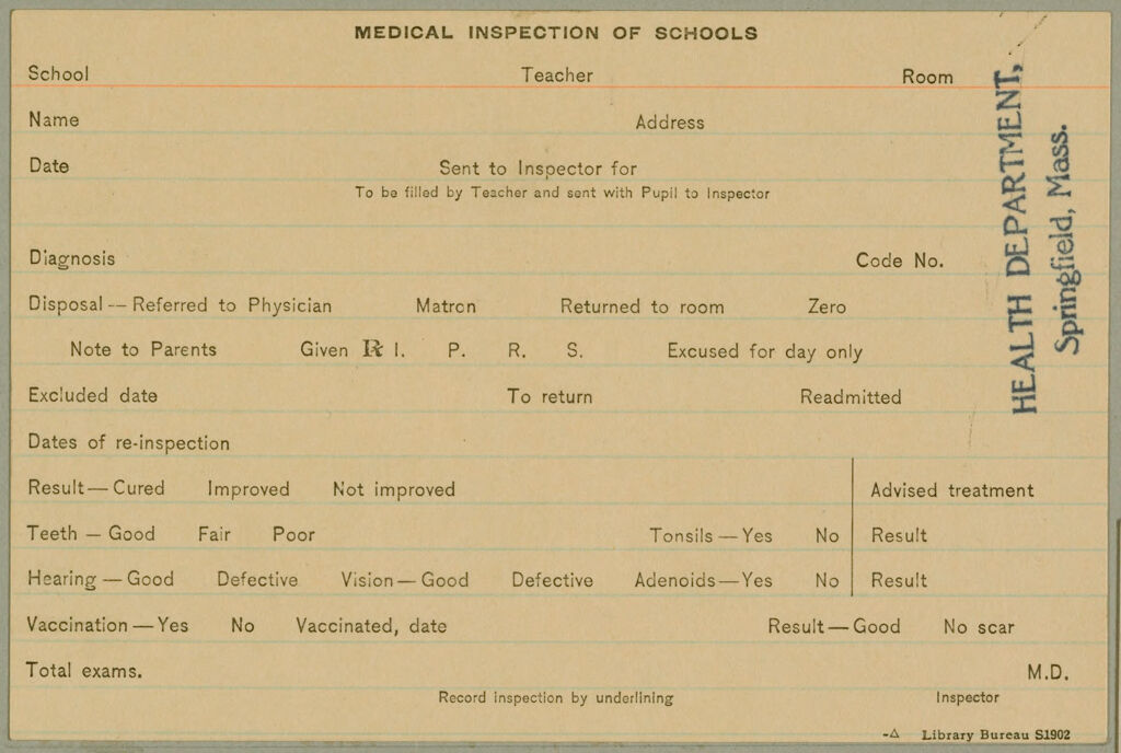 Health, General: United States. Massachusetts. Springfield. Forms For Medical Inspection Of School Children: Medical Inspection Of Schools