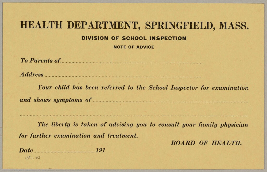 Health, General: United States. Massachusetts. Springfield. Forms For Medical Inspection Of School Children: Health Department, Springfield, Mass. Division Of School Inspection. Note Of Advice