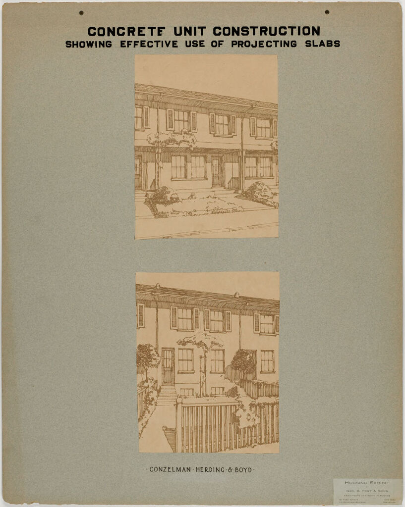 Housing, Improved: United States. Housing Exhibit Of George B. Post & Sons: Concrete Unit Construction Showing Effective Use Of Projecting Slabs: Conzelman, Herding & Boyd.