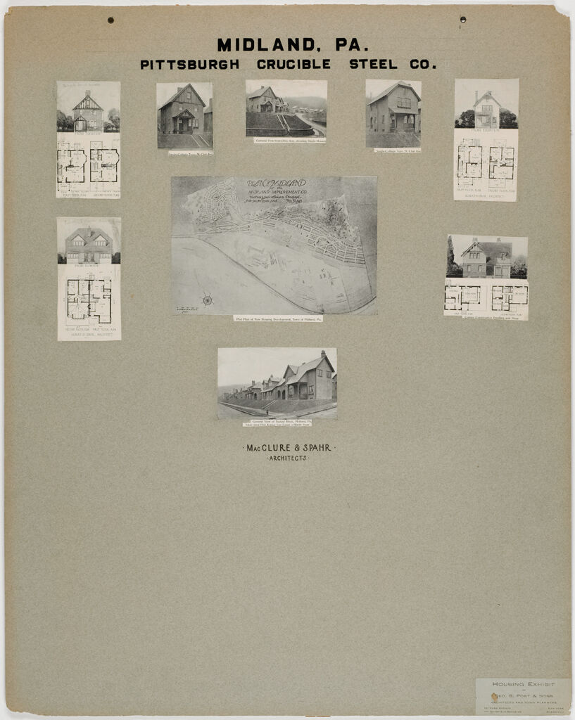 Housing, Improved: United States. Pennsylvania. Midland. Housing Exhibit Of George B. Post & Sons: Midland, Pa. Pittsburgh Crucible Steel Co.: Macclure & Spahr. Architects.