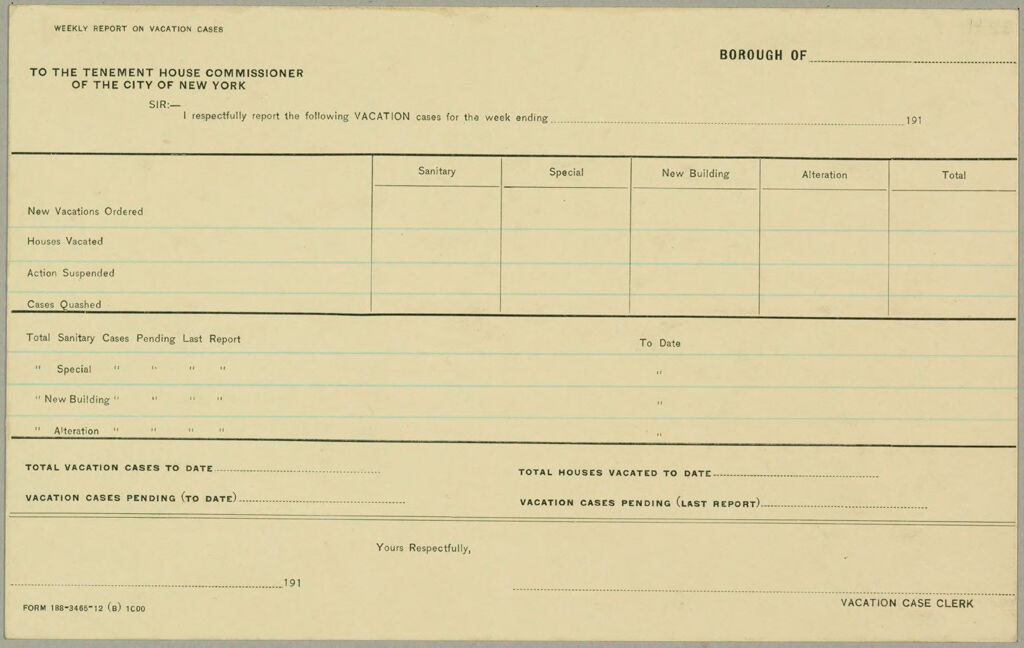 Housing, Improved: United States. New York. New York City. Tenement House Department: Forms And Records Used By Tenement House Department. New York City: Weekly Report On Vacation Cases