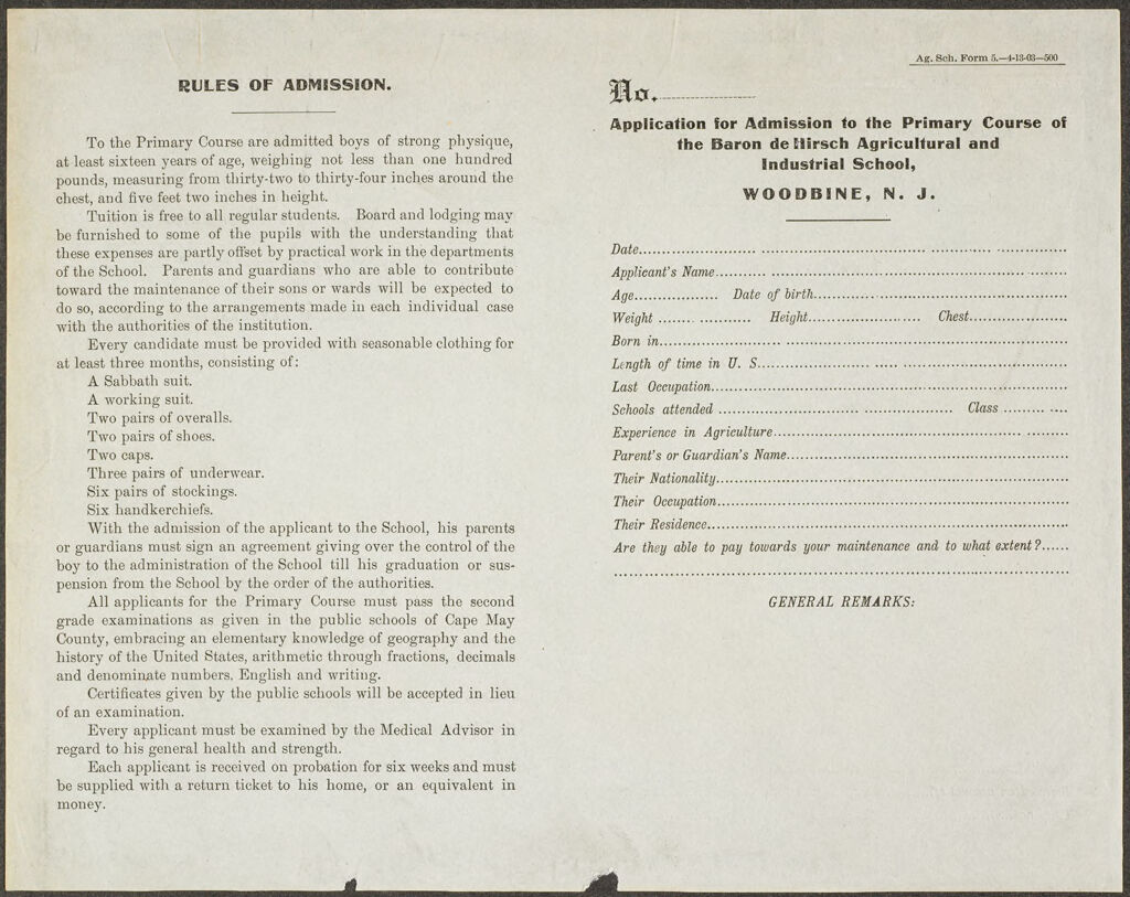 Races, Jews: United States. New Jersey. Woodbine. Baron De Hirsch Agricultural And Industrial School: Woodbine Settlement And School, Woodbine, N.j. Baron De Hirsch Fund.: Exhibit Iv. School Blanks.: 1. Application For Admission To The Primary Course Of The Baron De Hirsch Agricultural And Industrial School, Woodbine, N.j.