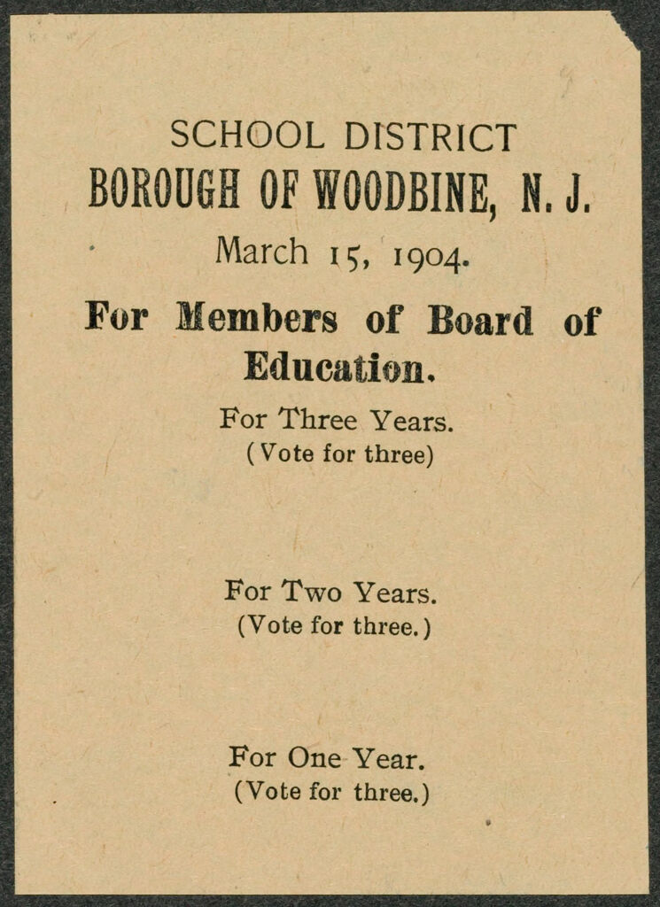 Races, Jews: United States. New Jersey. Woodbine. Baron De Hirsch Agricultural And Industrial School: Woodbine Settlement And School, Woodbine, N.j. Baron De Hirsch Fund.: Exhibit V. Ballots Of Borough Of Woodbine.: 9. School District. Borough Of Woodbine, N.j. March 15, 1904.