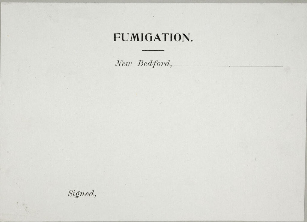 Health, General: United States. Massachusetts. New Bedford. Board Of Health Forms: Fumigation.
