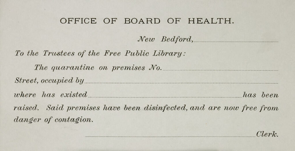 Health, General: United States. Massachusetts. New Bedford. Board Of Health Forms: Office Of Board Of Health.