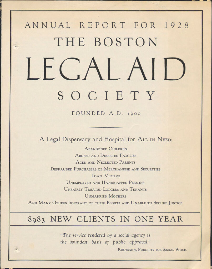Charity, Organizations: United States. Massachusetts. Boston. Publicity For Social Work. Annual Reports: Annual Report For 1928. The Boston Legal Aid Society