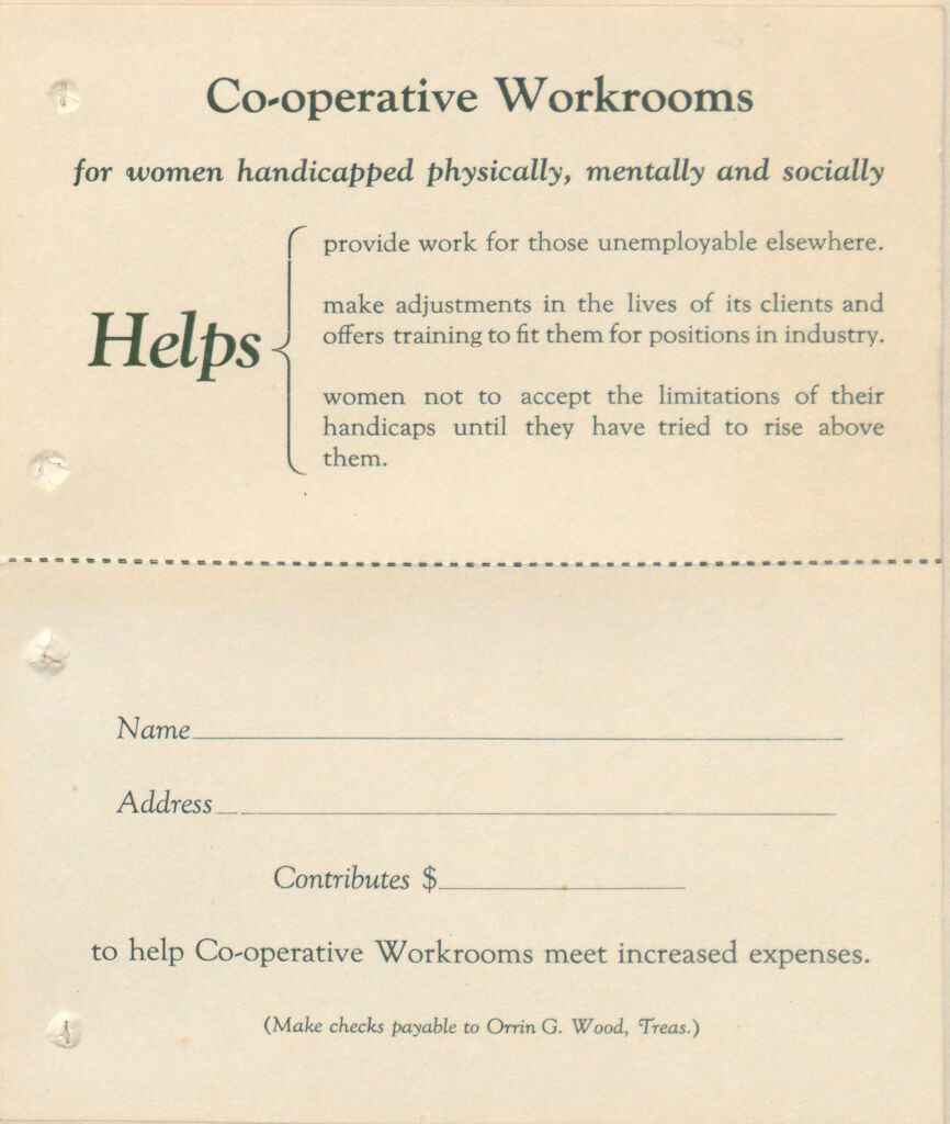 Charity, Organizations: United States. Massachusetts. Boston. Publicity For Social Work. (1) Letter Heads. (2) Inserts. (3) Subscription Blanks: Co-Operative Workrooms For Women Handicapped Physically, Mentally And Socially