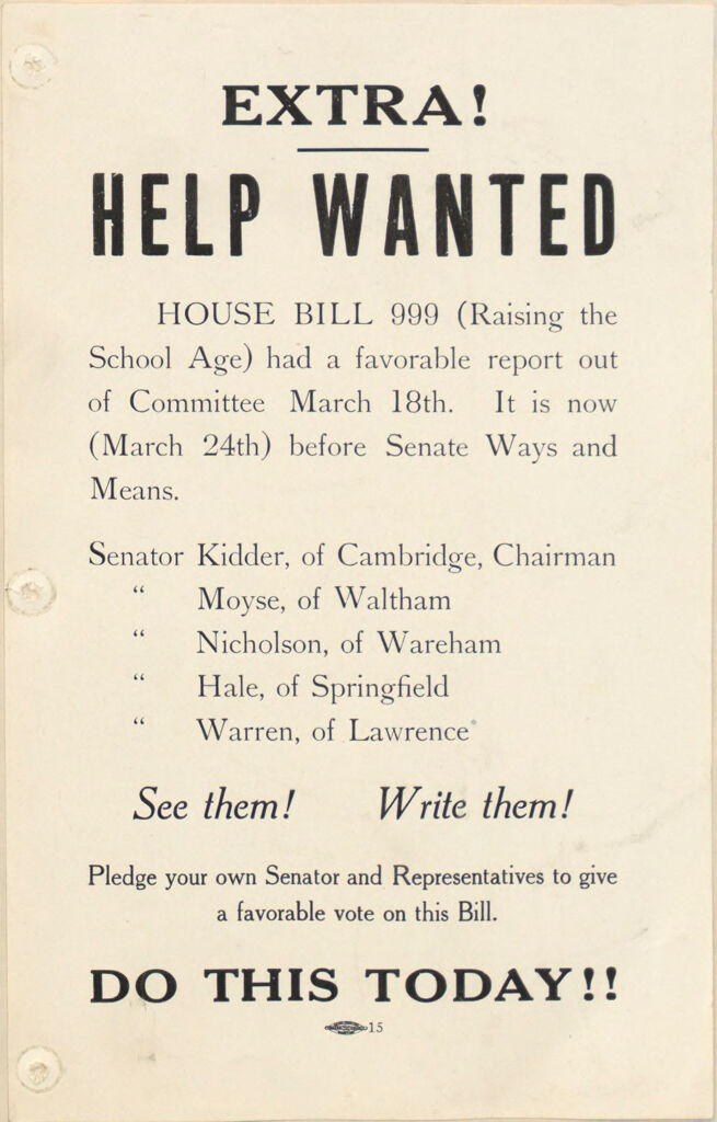 Charity, Organizations: United States. Massachusetts. Boston. Publicity For Social Work. (1) Posters And Flyers. (2) Programs With Advertisements. (3) Formal Invitations.: Extra! Help Wanted: House Bill 999 (Raising The School Age)...