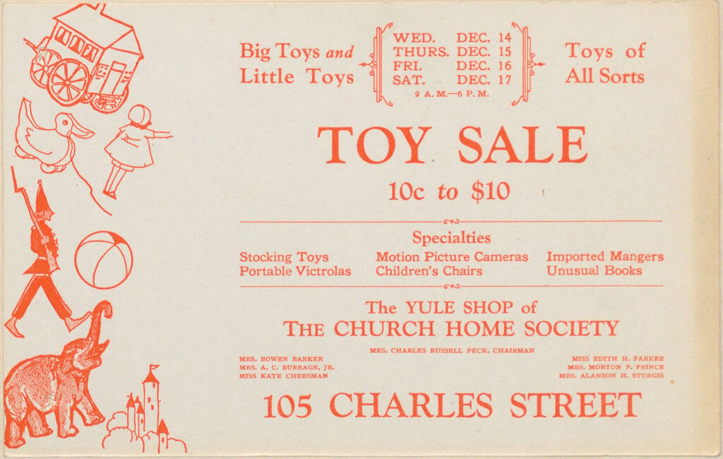 Charity, Organizations: United States. Massachusetts. Boston. Publicity For Social Work. (1) Posters And Flyers. (2) Programs With Advertisements. (3) Formal Invitations.: Toy Sale. The Yule Shop Of The Church Home Society