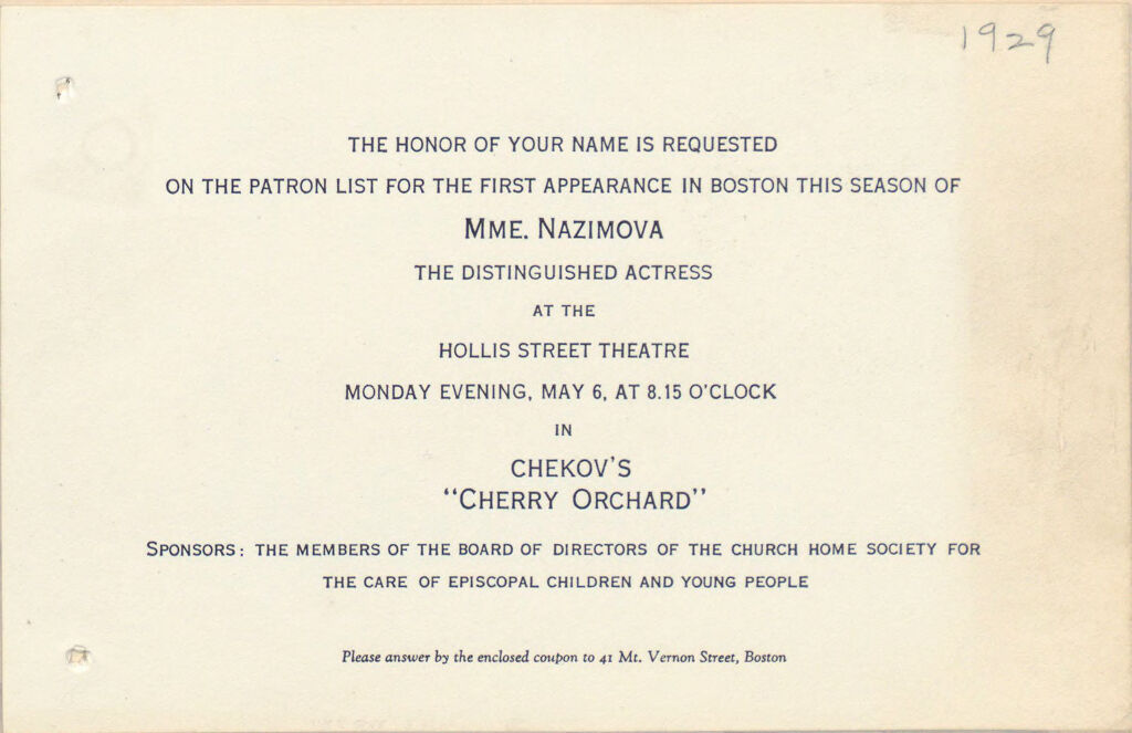 Charity, Organizations: United States. Massachusetts. Boston. Publicity For Social Work. (1) Posters And Flyers. (2) Programs With Advertisements. (3) Formal Invitations.: The Honor Of Your Name Is Requested On The Patron List For The First Appearance In Boston This Season Of Mme. Nazimova.
