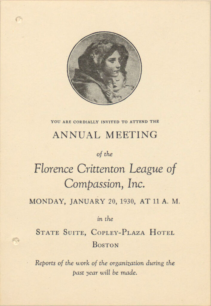 Charity, Organizations: United States. Massachusetts. Boston. Publicity For Social Work. (1) Posters And Flyers. (2) Programs With Advertisements. (3) Formal Invitations.: You Are Cordially Invited To Attend The Annual Meeting Of The Florence Crittenton League Of Compassion, Inc.
