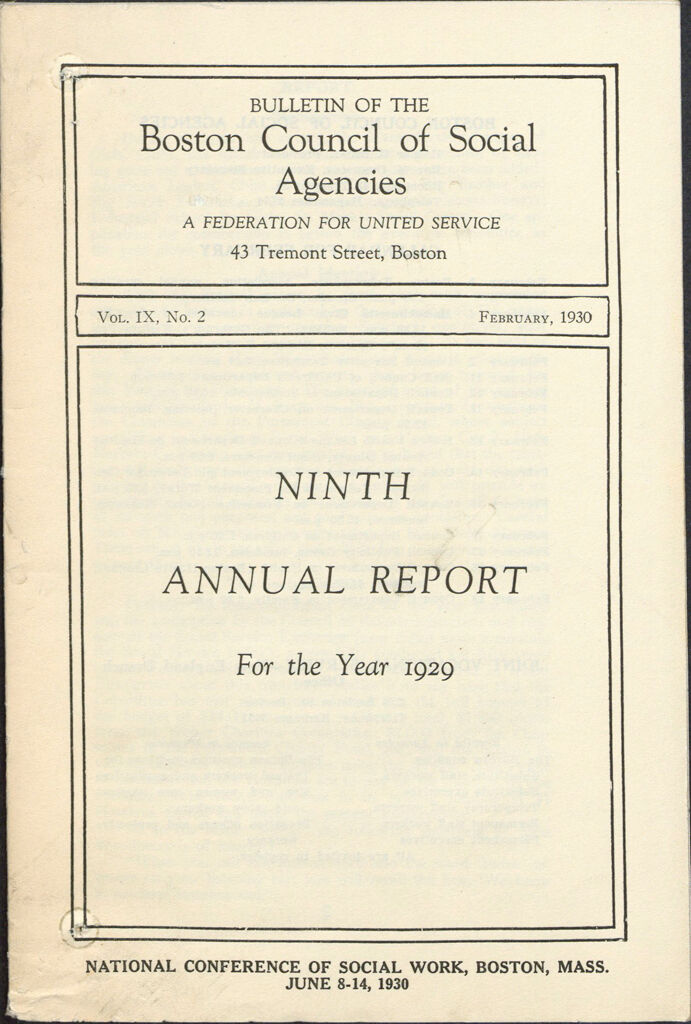 Charity, Organizations: United States. Massachusetts. Boston. Publicity For Social Work. Annual Reports: Bulletine Of The Boston Council Of Social Agencies. A Federation For United Service: Ninth Annual Report For The Year 1929