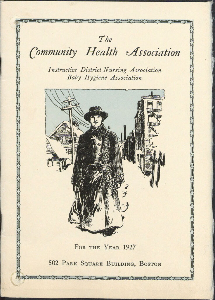 Charity, Organizations: United States. Massachusetts. Boston. Publicity For Social Work. Annual Reports: The Community Health Association Instructive District Nursing Association Baby Hygiene Association