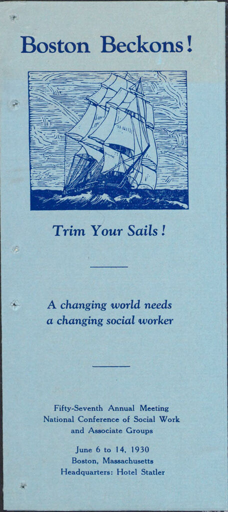 Charity, Organizations: United States. Massachusetts. Boston. Publicity For Social Work. Leaflets & Folders: Boston Beckons! Trim Your Sails!: Fifty-Seventh Annual Meeting National Conference Of Social Work And Associate Groups
