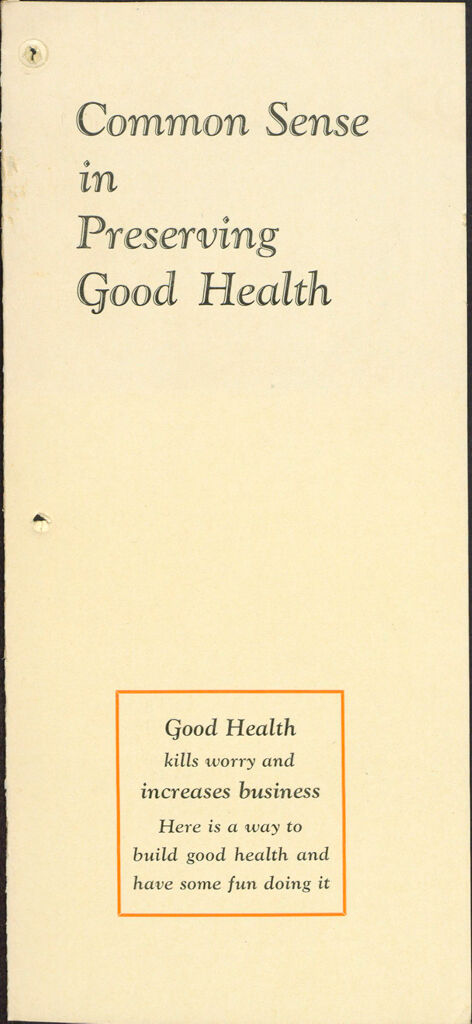 Charity, Organizations: United States. Massachusetts. Boston. Publicity For Social Work: Booklets: Common Sense In Preserving Good Health: Business Men's Club: Boston Young Men's Christian Association