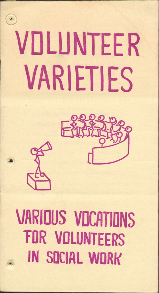 Charity, Organizations: United States. Massachusetts. Boston. Publicity For Social Work: Booklets: Volunteer Varieties: Various Vocations For Volunteers In Social Work: The Volunteer Service Bureau: Auspices Of The Boston Metropolitan Chapter American Red Cross.