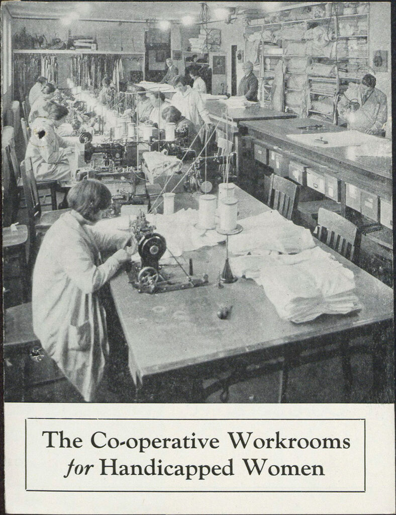 Charity, Organizations: United States. Massachusetts. Boston. Publicity For Social Work: Booklets: The Co-Operative Workrooms For Handicapped Women