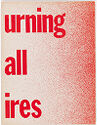 A red and white book cover, with red, Sans Serif type which reads urning all ires.